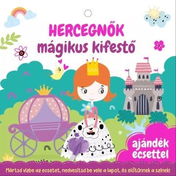 Hercegnők mágikus kifestő - Ajándék ecsettel