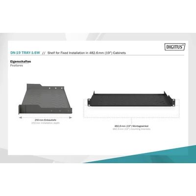 Kép 8/9 - Digitus 1U fix polc 400 mm mélységű állványokhoz, 45x483x250 mm, 15 kg-os súlyig fekete(RAL 9005)