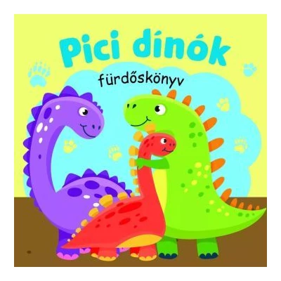Pici dinók - fürdőskönyv