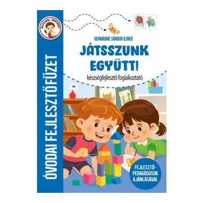 Játsszunk együtt! - Készségfejlesztő foglalkoztató