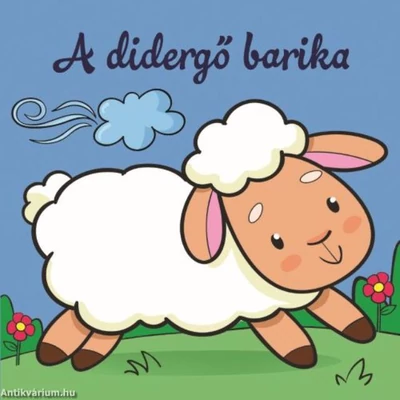 A didergõ barika - Állati kalandok - Szivacskönyv